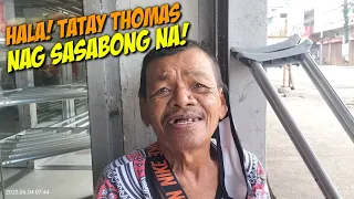 TATAY THOMAS BUMALIK SA DATI NYANG GAWAIN | Kalingap Rab