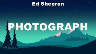 Ed Sheeran ~ Photograph # lyrics # James Arthur, Shawn Mendes, ZAYN & Sia