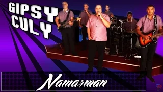 Gipsy Culy 41 - Namarman