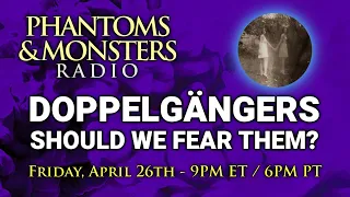 DOPPELGÄNGERS: SHOULD WE FEAR THEM? | Join Us For LIVE CHAT | Questions & Answers #Doppelgänger