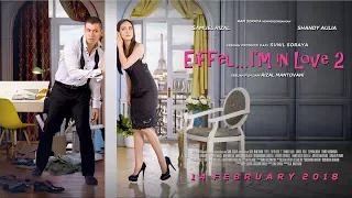 Official Trailer Eiffel I'm In Love 2  (2018) - Shandy Aulia, Samuel Rizal
