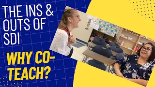 The Ins & Outs of SDI: What's the connection between Specially Designed Instruction and Co-Teach?