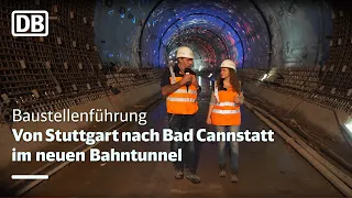 Baustellenführung Stuttgart 21 | Der Tunnel Bad Cannstatt