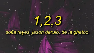 Sofia Reyes - 1, 2, 3 (sped up) Lyrics ft. Jason Derulo & De La Ghetto | hola comment allez vous