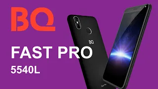 BQ FAST PRO 5540L - Обзор