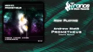 Andrew StetS - Prometheus (Araya Remix)