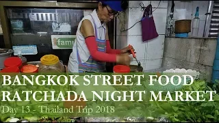 Day 13: Bangkok Street Food Binge, Silom 10, Phetchaburi 5, Ratchada Night Market