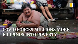 Covid pandemic worsens poverty in the Philippines, leaving millions more impoverished