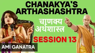 Rishi Chanakya's Arthashastra session 13