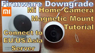 Xiaomi Mi Home Magnetic Mount Outdoor Camera Firmware Downgrade MJSXJ02HL