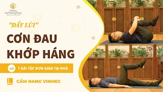 7 BÀI TẬP GIÚP "ĐẨY LÙI" CƠN ĐAU KHỚP HÁNG HIỂU QUẢ NGAY TẠI NHÀ