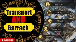 Transport and Barrack is LIT! - LOTR Rise to War 2.0