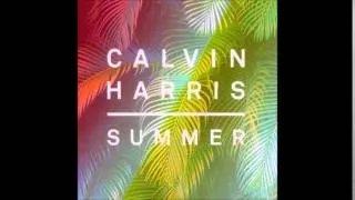 Calvin Harris - Summer (extended mix)