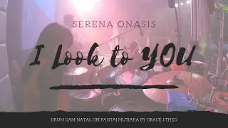 Grace J. Theo - I Look to You (Drum Cam)