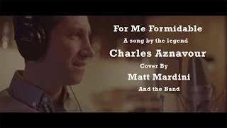 For Me Formidable - Charles Aznavour - Cover by Matt Mardini