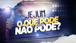 JEJUM DE DANIEL: O QUE POSSO E O QUE NÃO POSSO FAZER?