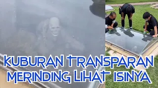 VIRAL KUBURAN TRANSPARAN BIKIN MERINDING, MAYATNYA TERLIHAT JELAS