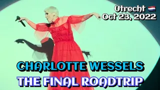 Charlotte Wessels - The Final Roadtrip @Utrecht🇳🇱 October 23, 2022 LIVE HDR 4K
