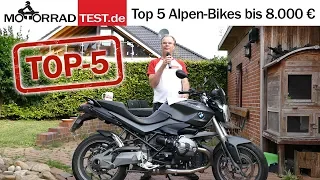TOP 5 Motorräder für die Alpen bis 8.000 €