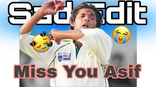 Muhammad Asif | Sad Edit 😔 😭 | Miss you Asif