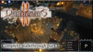 Dungeons 2 - walkthrough part 1 ► 1080p 60fps - No commentary ◄