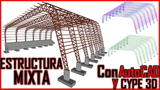 Cálculo de ESTRUCTURA MIXTA con CYPECAD, CYPE 3D y AutoCAD 2022 | Modelado de Estructuras DESDE CERO