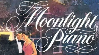 MOONLIGHT PIANO −DISC４(READER’S DIGEST MUSIC)  MOONGLOW~SOME ENCHANTED EVENING