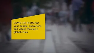 Protecting your people, operations and values through a global crisis