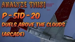 WT - Analyze This! P-51D high-alt duels in Arcade