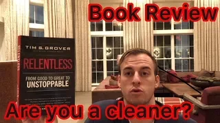 HOW TO BE UNSTOPPABLE (Relentless by Tim Grover) SLIGHT EDGE  BOOK REVIEWS