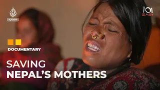 Nepal's Maternal Mortality Crisis | 101 East Documentary