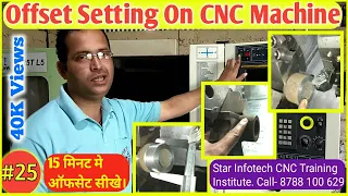 #25 CNC Offset Setting In Hindi / CNC Machine Operator Training / CNC Programming / Star Infotech