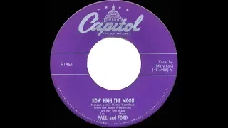 1951 HITS ARCHIVE: How High The Moon - Les Paul & Mary Ford (a #1 record)