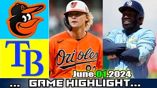 Baltimore Orioles vs. Tampa Bay Rays (06/01/24) GAME Highlights | MLB Season 2024