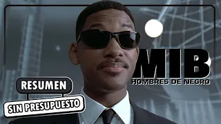 MIB: Hombres de Negro | Resumen Sin Presupuesto