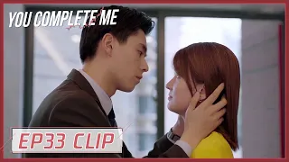 【You Complete Me】EP33 Clip | He loved her but he also had to hurt her | 小风暴之时间的玫瑰 | ENG SUB