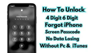 How To Unlock iPhone Forgot Screen Lock Without Data Losing 2024