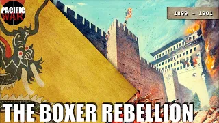 The Boxer Rebellion of 1899-1901 🇨🇳  Chinese History