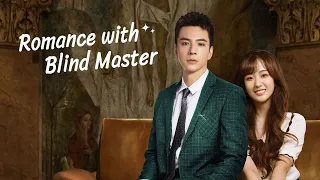 Romance with Blind Master | Trailer | Legendado PT-BR