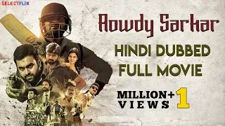 Rowdy Sarkar (Appatlo Okadundevadu) - Hindi Dubbed Full Movie | Sree Vishnu | Tanya Hope