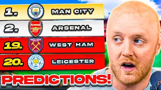 1st to 20th PL End of Season PREDICTIONS!