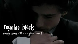 REGULUS BLACK ~ DADDY ISSUES