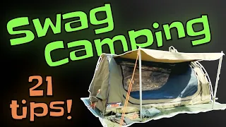 21 Simple tips to make Swag Camping amazing