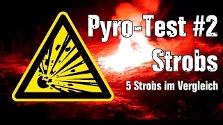 Pyro-Test #2 - Stroboskope