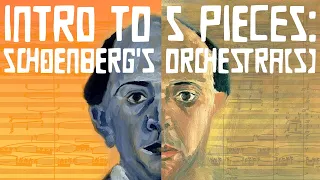 5 Pieces Intro: Schoenberg's Orchestra(s)