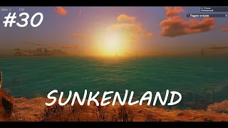 Sunkenland | Обзор новостей | Финал | v.0.3.00 | Прохождение #30