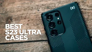 Best Samsung Galaxy S23 Ultra Cases
