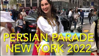 NY Persian Parade - Nowruz Festival - The Persian (Iranian) New Year - New York City -April 24, 2022