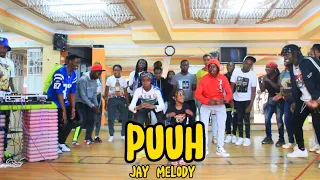 PUUH - JAY MELODY FT DANCE4FUN FUN ACADEMY & MC SELECTOR STABBAH NI MWAKI🔥