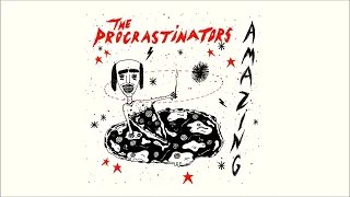 THE PROCASTINATORS - Amazing [Full 12-inch, 2022]